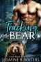 [Blue Ridge Bears 01] • Tracking the Bear (Blue Ridge Bears Book 1)